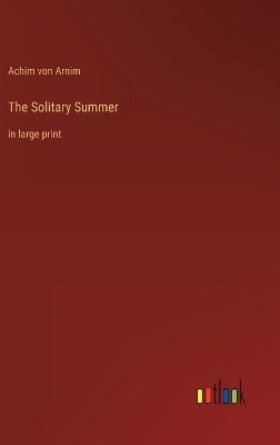 The Solitary Summer