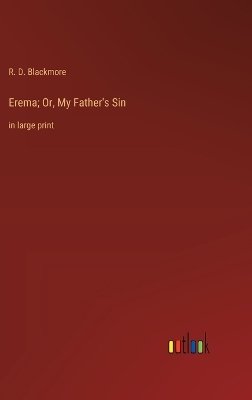 Erema; Or, My Father's Sin