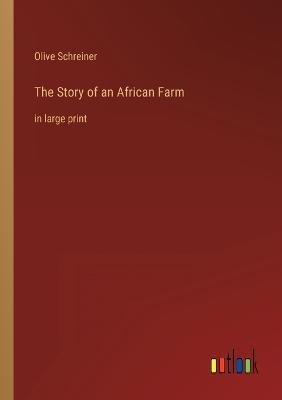 The Story of an African Farm