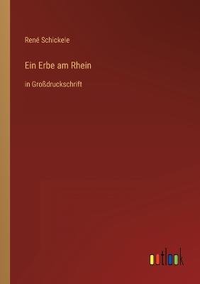 Ein Erbe am Rhein