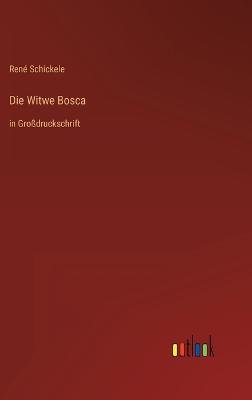 Die Witwe Bosca