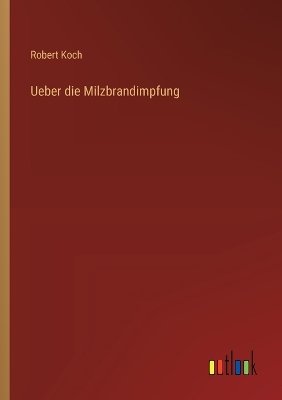 Ueber die Milzbrandimpfung