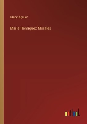 Marie Henriquez Morales