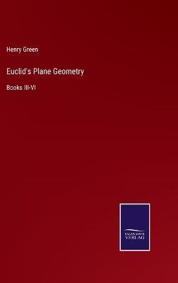 Euclid's Plane Geometry