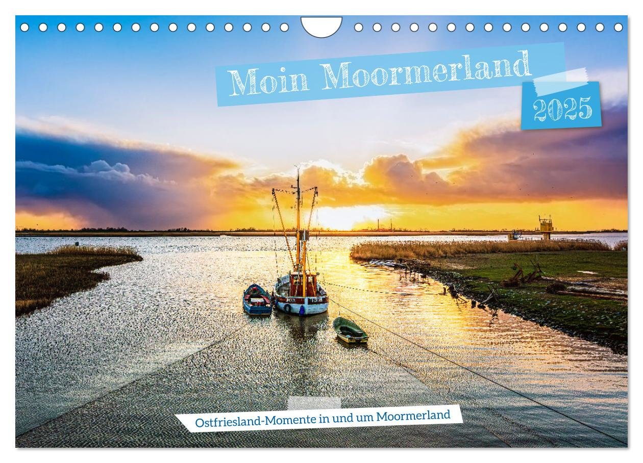 Moin Moormerland (Wandkalender 2025 DIN A4 quer), CALVENDO Monatskalender