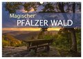 Magischer Pfälzer Wald (Wandkalender 2025 DIN A3 quer), CALVENDO Monatskalender