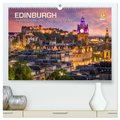 EDINBURGH Impressionen bei Tag und Nacht (hochwertiger Premium Wandkalender 2025 DIN A2 quer), Kunstdruck in Hochglanz