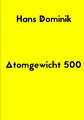 Atomgewicht 500