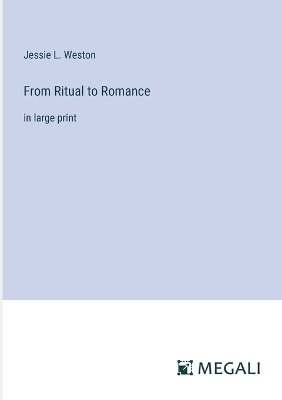 From Ritual to Romance