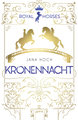 Royal Horses (3). Kronennacht