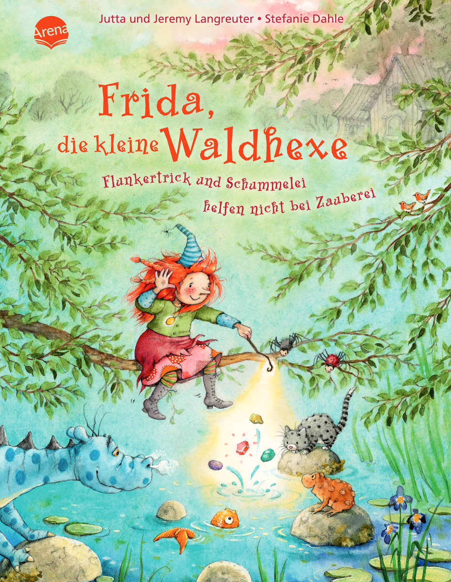 Frida, die kleine Waldhexe (7). Flunkertrick und Schummelei helfen nicht bei Zauberei