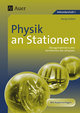 Physik an Stationen mit Kopiervorlagen