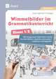 Wimmelbilder im Grammatikunterricht - Klasse 1/2