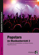 Popstars im Musikunterricht 2