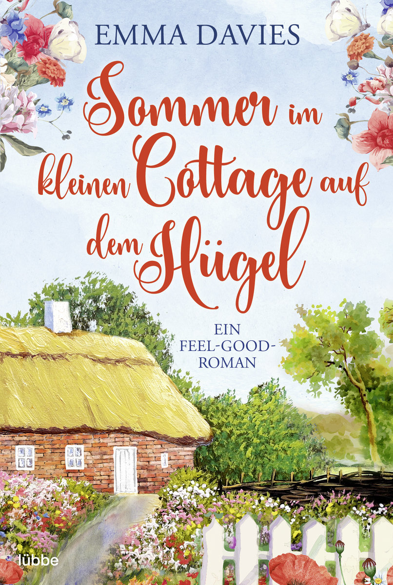 Sommer im kleinen Cottage auf dem Hügel