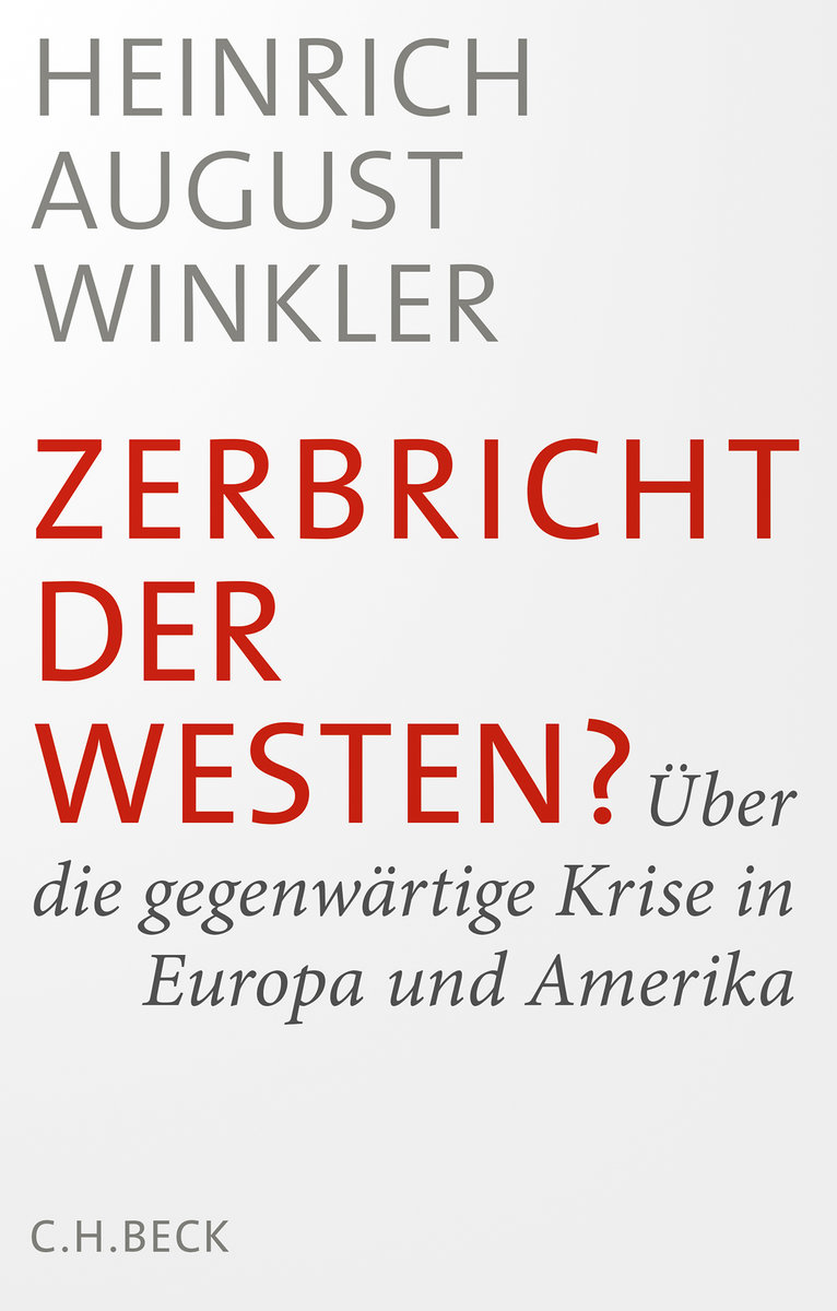 Zerbricht der Westen?