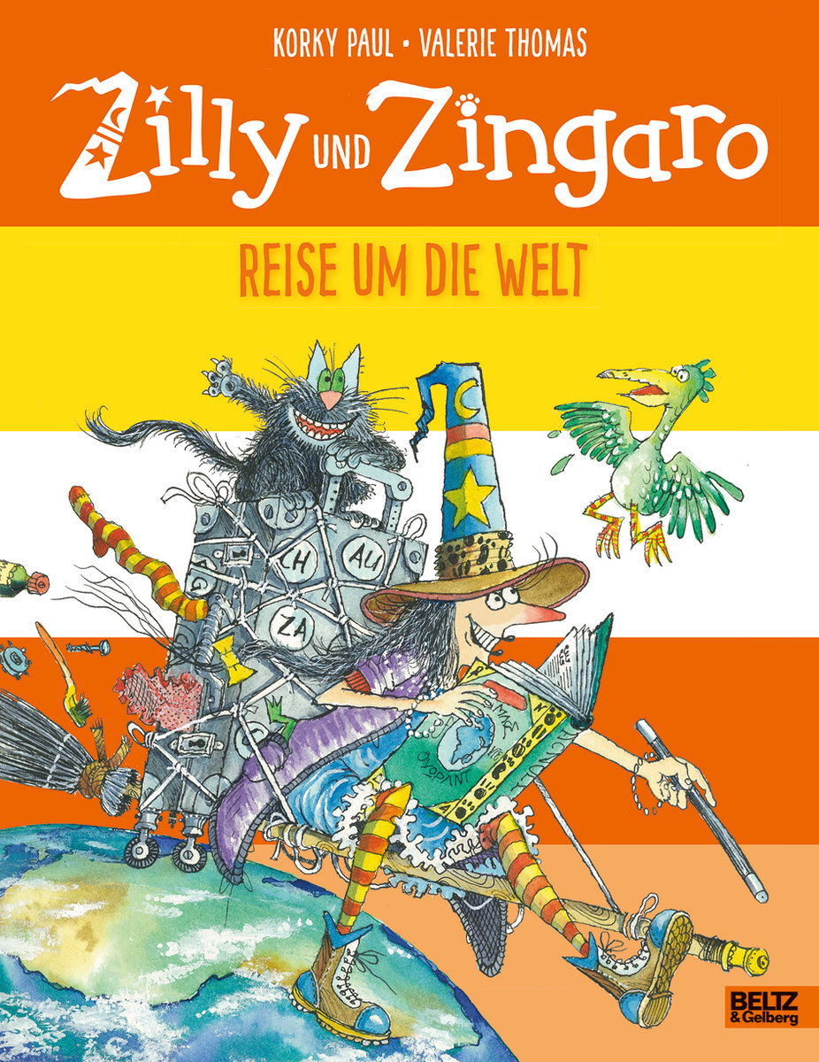 Zilly und Zingaro. Reise um die Welt