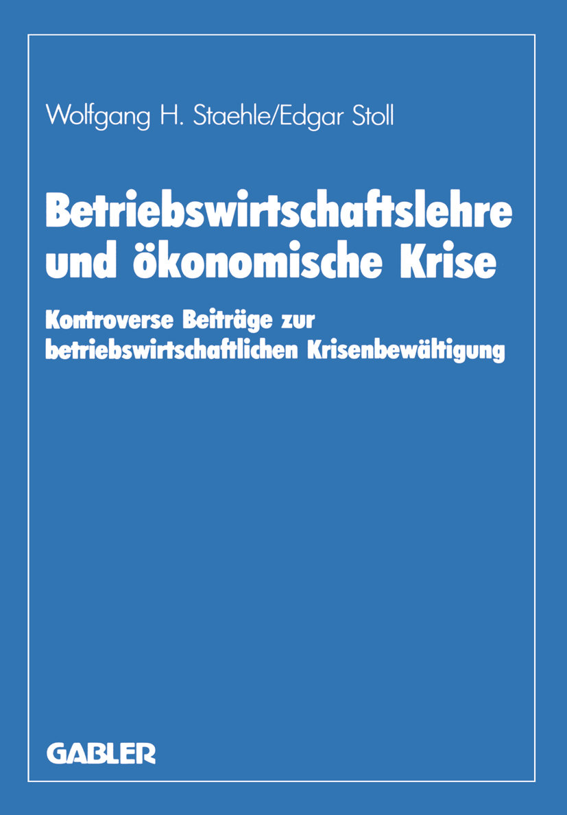 Betriebswirtschaftslehre und ökonomische Krise