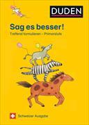 Sag es besser! Primarstufe, Schweizer Ausgabe