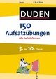 150 Aufsatzübungen 5. bis 10. Klasse