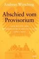 Abschied vom Provisorium Bd. 6 - Geschichte der Bundesrepublik Deutschland