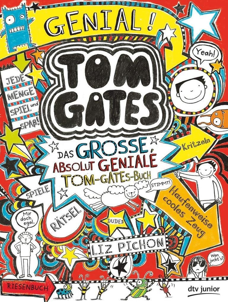 Tom Gates - Das große, absolut geniale Tom-Gates-Buch