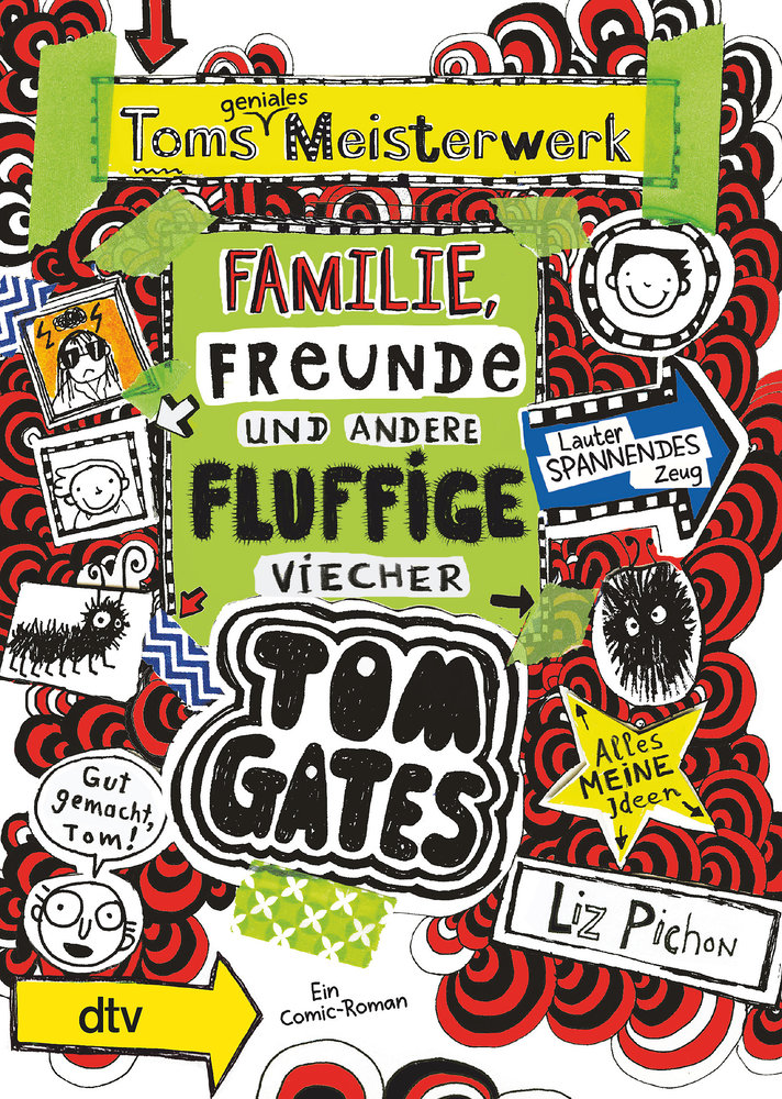 Tom Gates: Toms geniales Meisterwerk (Familie, Freunde und andere fluffige Viecher)