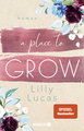 A Place to Grow