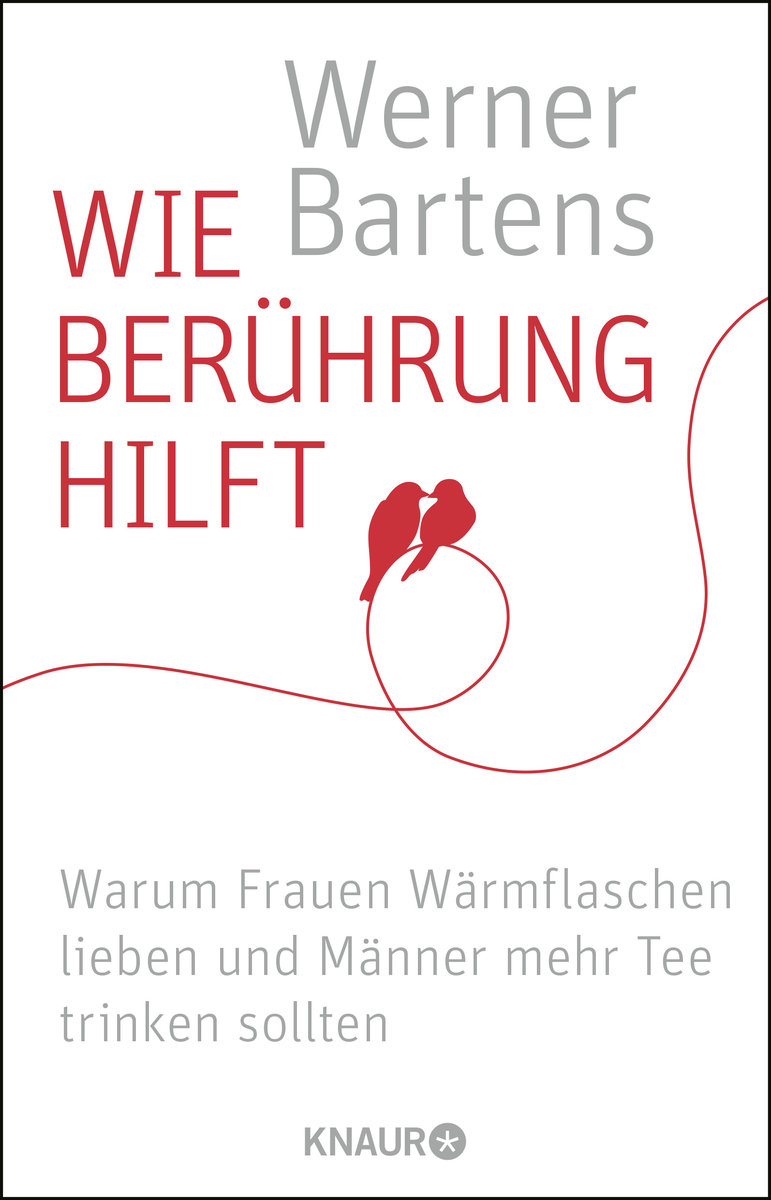 Wie Berührung hilft