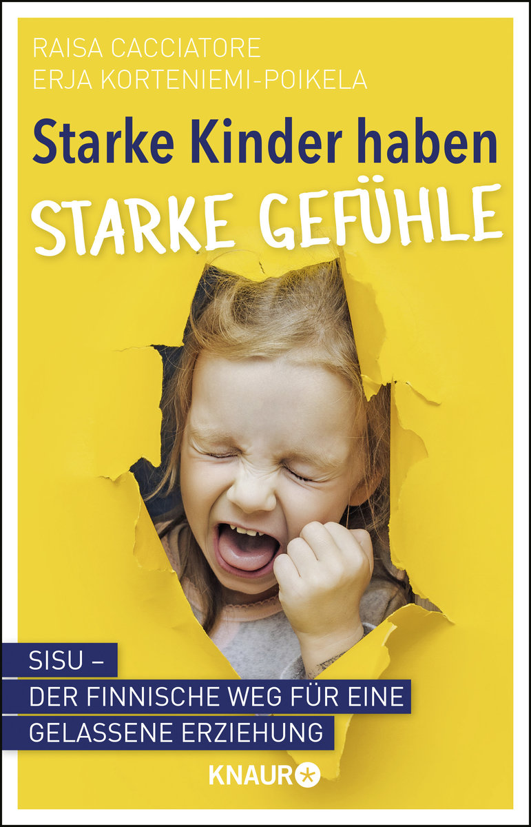 Taschenbuch Starke Kinder Haben Starke Gefuhle Cacciatore Raisa Korteniemi Poikela Erja Kategorie Padagogik Isbn Luthy Balmer Stocker