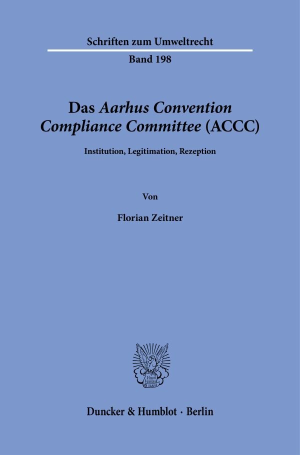 Das Aarhus Convention Compliance Committee (ACCC)