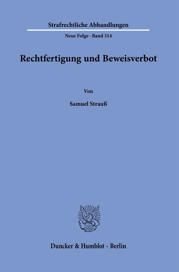 Rechtfertigung und Beweisverbot