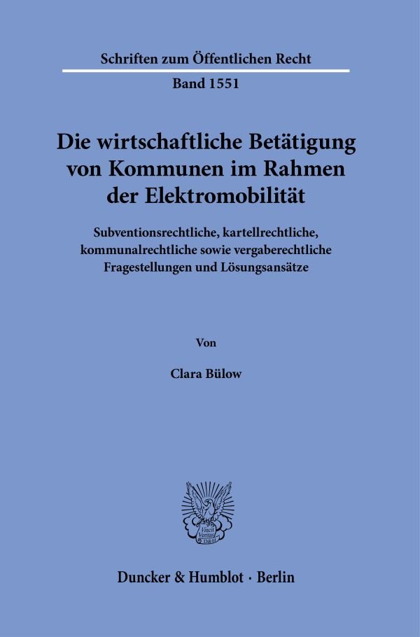 Die wirtschaftliche Betätigung von Kommunen im Rahmen der Elektromobilität