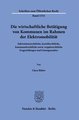 Die wirtschaftliche Betätigung von Kommunen im Rahmen der Elektromobilität