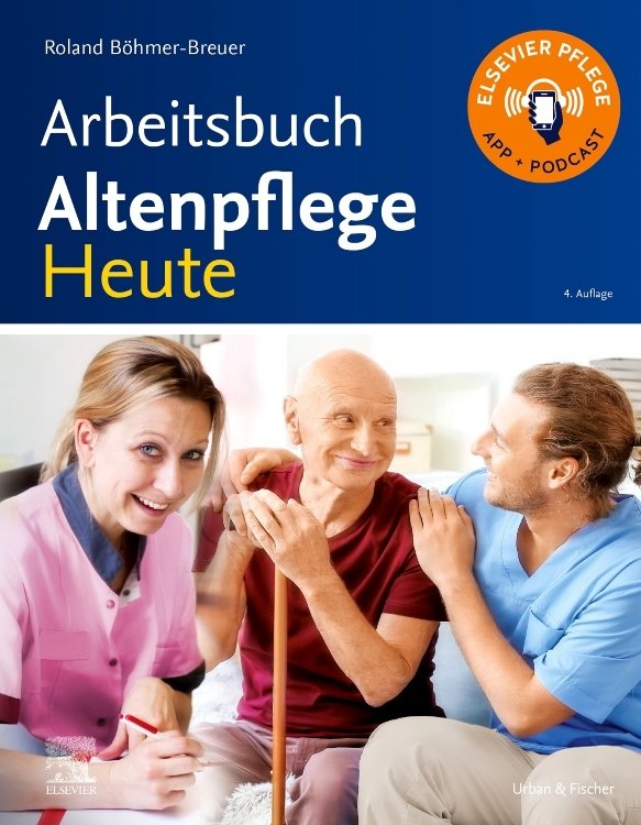 Arbeitsbuch Altenpflege Heute