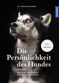 Die Persönlichkeit des Hundes