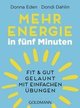 Mehr Energie in fünf Minuten