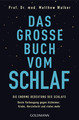 Das große Buch vom Schlaf