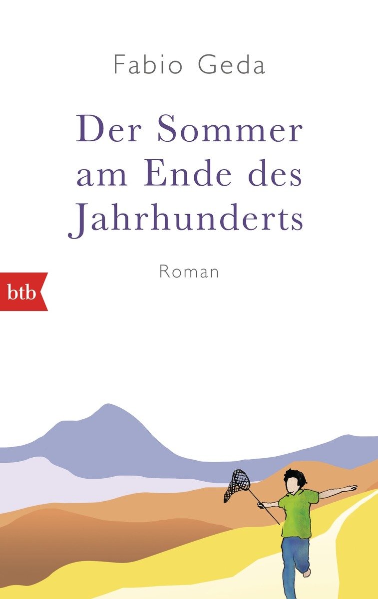 Der Sommer am Ende des Jahrhunderts