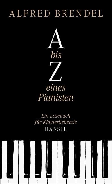 A bis Z eines Pianisten