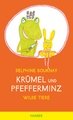 Krümel und Pfefferminz