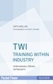 TWI - Training Within Industry