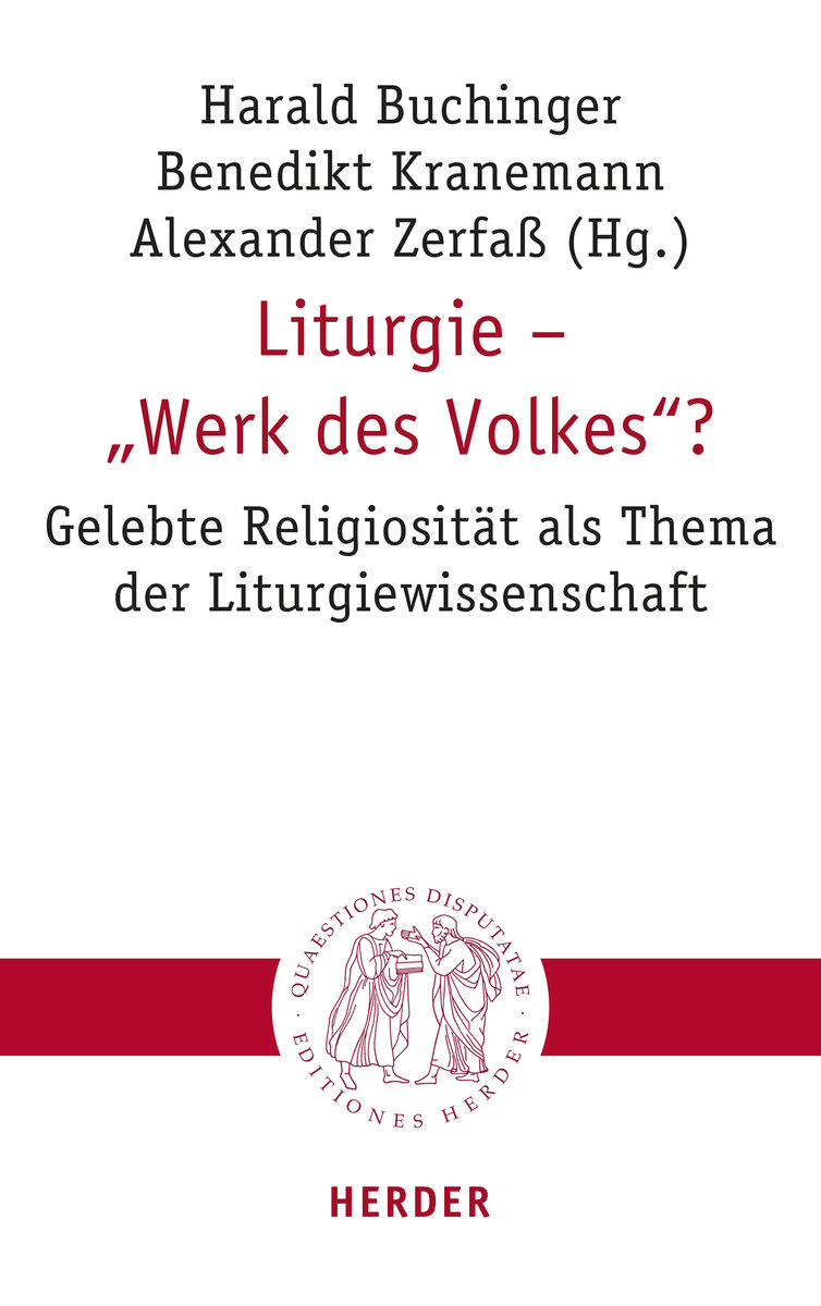 Liturgie -  Werk des Volkes ?