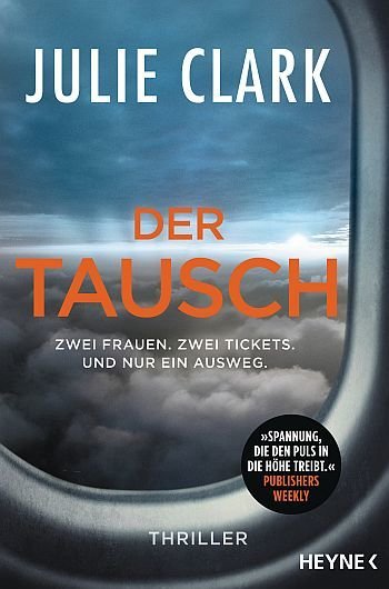 Der Tausch - Zwei Frauen. Zwei Tickets. Und nur ein Ausweg