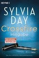 Crossfire. Hingabe