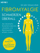 Fibromyalgie - Schmerzen überall