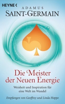 Saint-Germain - Die Meister der Neuen Energie