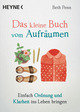 Das kleine Buch vom Aufräumen