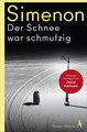 Der Schnee war schmutzig - Die großen Romane Taschenbuch