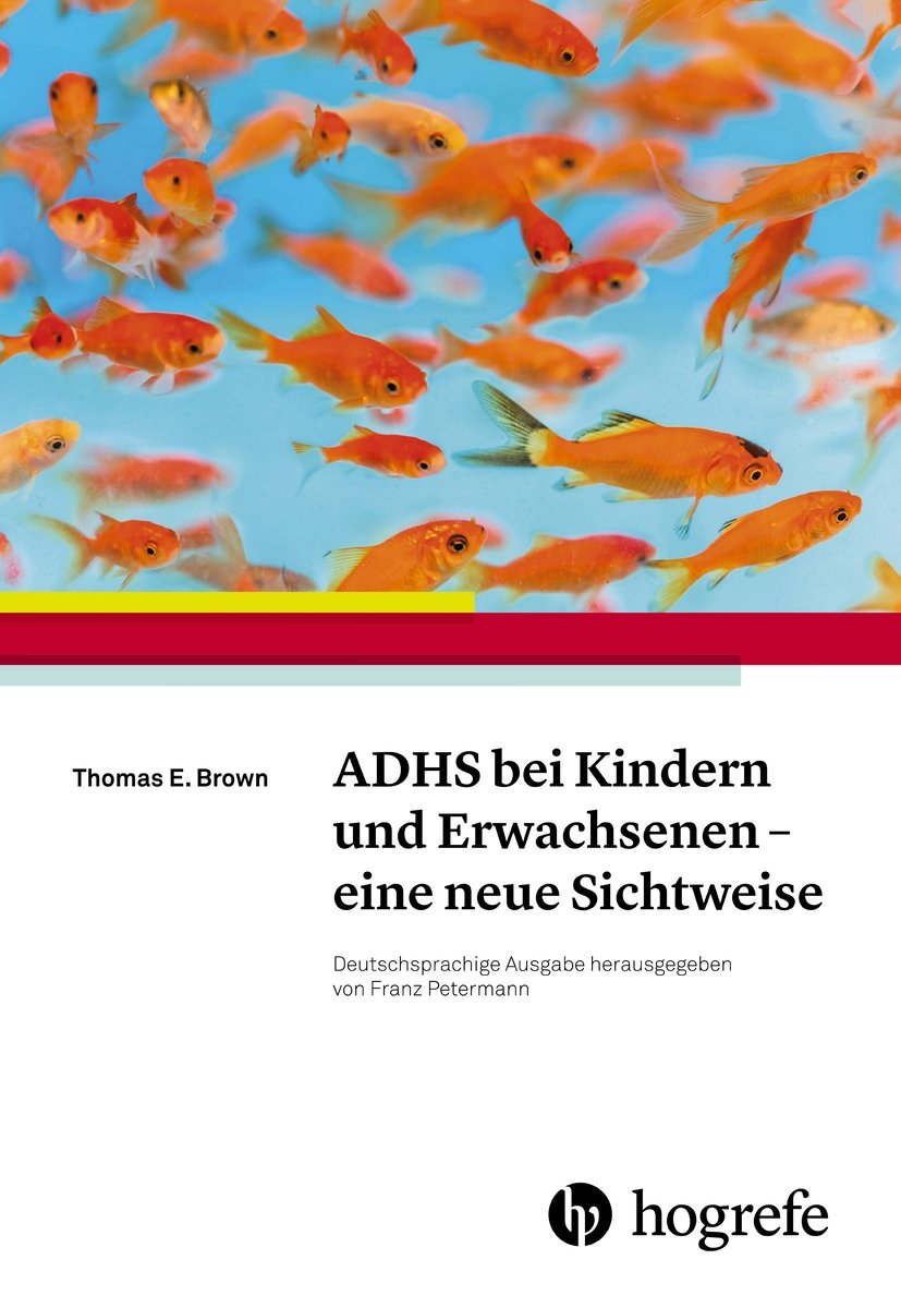 ADHS bei Kindern und Erwachsenen - eine neue Sichtweise